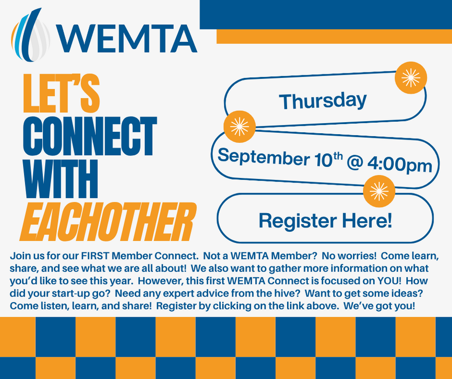 Come join WEMTA for our first ever Member Connect! Open to all WEMTA members and non-members, this is an opportunity to hear from the WEMTA community and engage with each other.